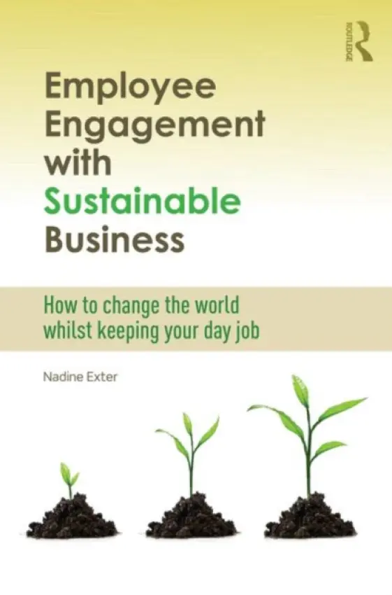 Employee Engagement with Sustainable Business - Exter, Nadine