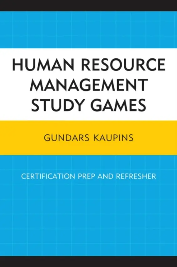 Human Resource Management Study Games - Kaupins, Gundars