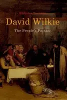 David Wilkie - Tromans, Nicholas (Senior Lecturer, Kingston University)