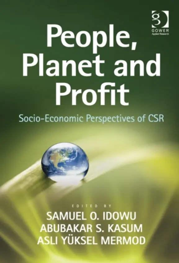 People, Planet and Profit - Idowu, Samuel O. a Kasum, Abubakar S.