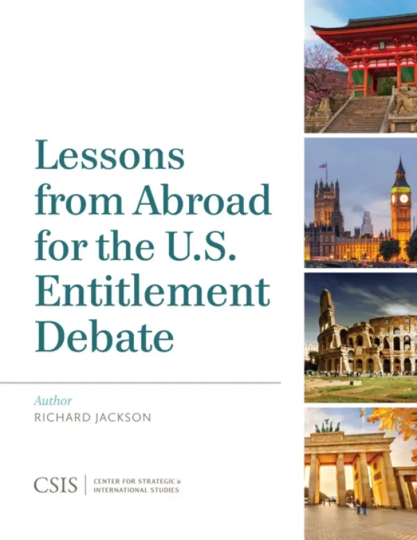 Lessons from Abroad for the U.S. Entitlement Debate - Jackson, Richard