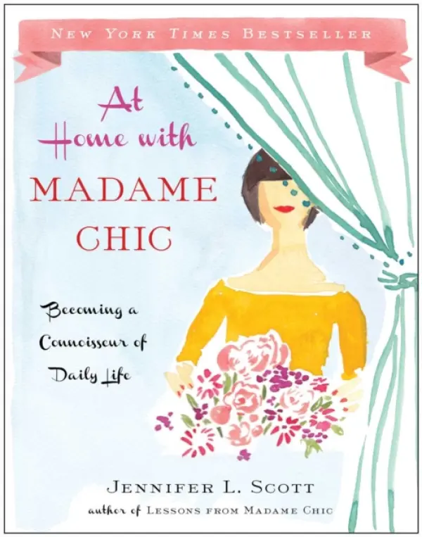 At Home with Madame Chic - Jennifer L. Scottová