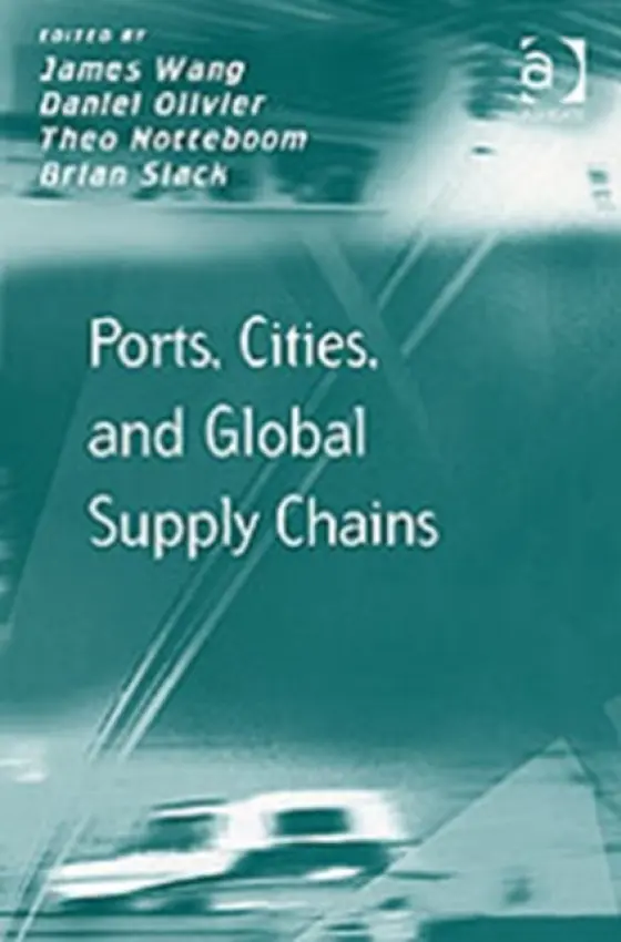 Ports, Cities, and Global Supply Chains