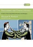 Discussing the Undiscussable - Noonan, William R.