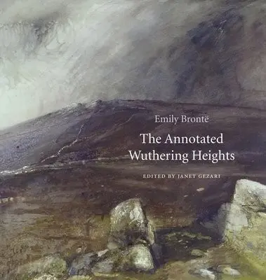Annotated Wuthering Heights - Bronte, Emily