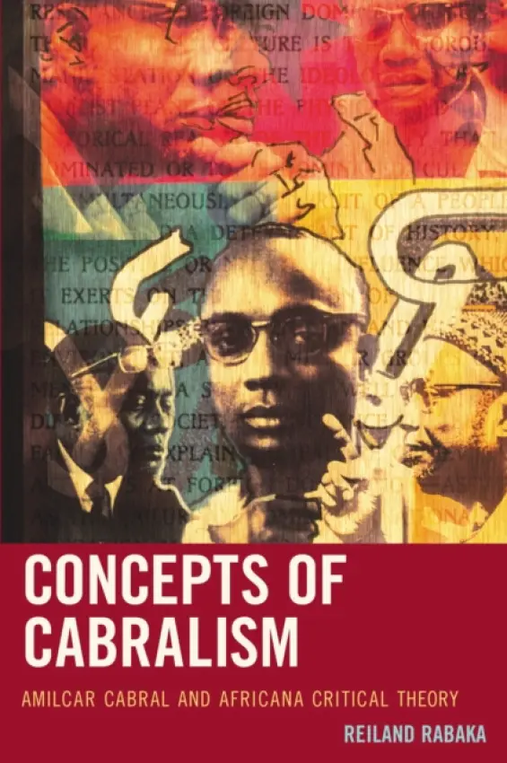 Concepts of Cabralism - Rabaka, Reiland