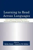 Learning to Read Across Languages