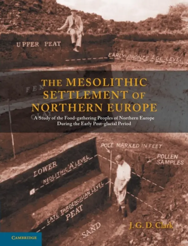 Mesolithic Settlement of Northern Europe - Clark, J. G. D.