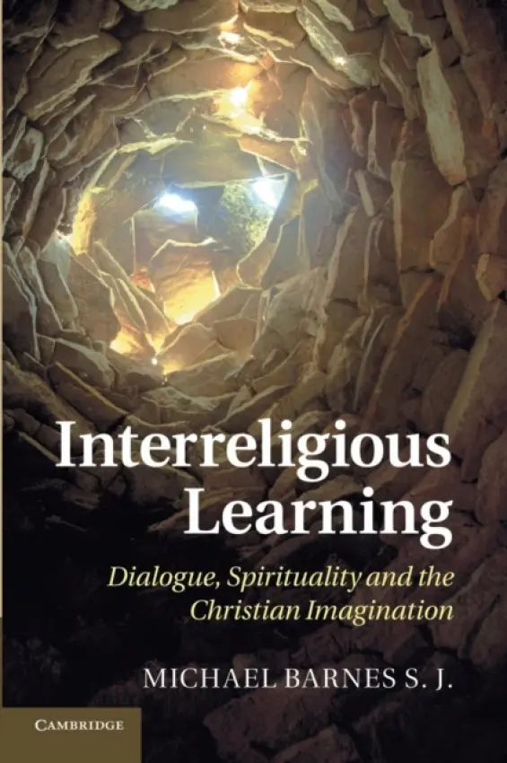 Interreligious Learning - Barnes, Michael,  S.J. (Heythrop College, University of London)