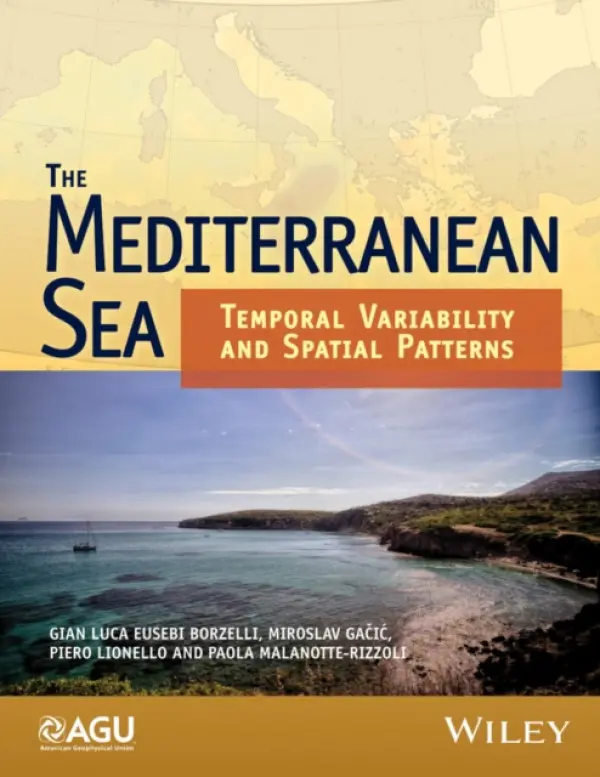 Mediterranean Sea - Borzelli, Gianluca Eusebi a Gacic, Miroslav a Lionello, Piero a Malanotte-Rizzoli, Paola