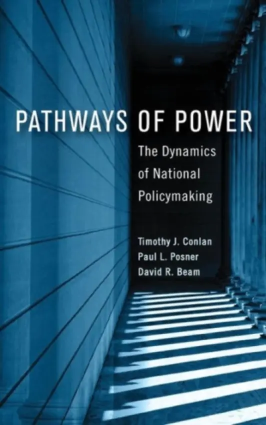 Pathways of Power - Conlan, Timothy J. a Posner, Paul L. a Beam, David R.