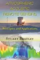 Atmospheric Acoustic Remote Sensing - Bradley, Stuart