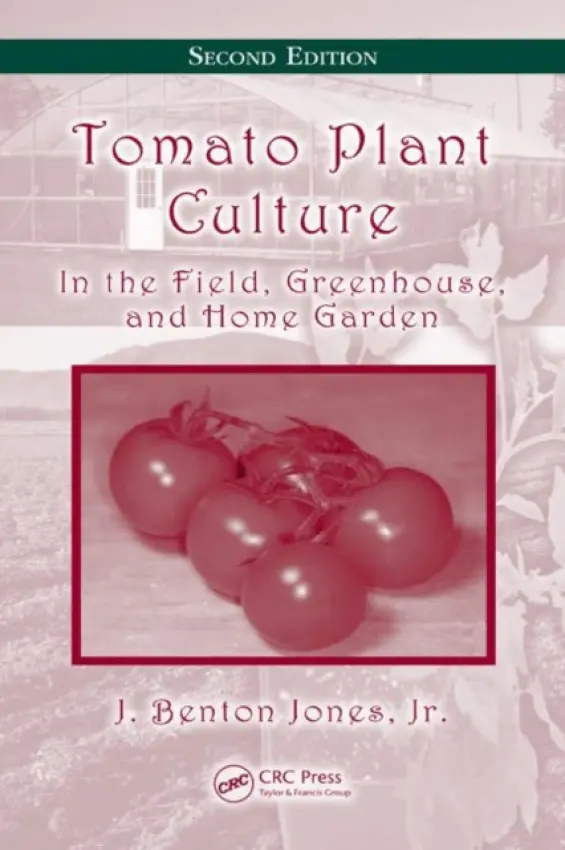 Tomato Plant Culture - Jones Jr., J. Benton
