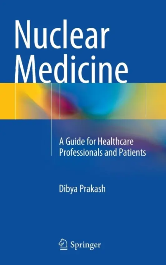 Nuclear Medicine - Prakash, Dibya