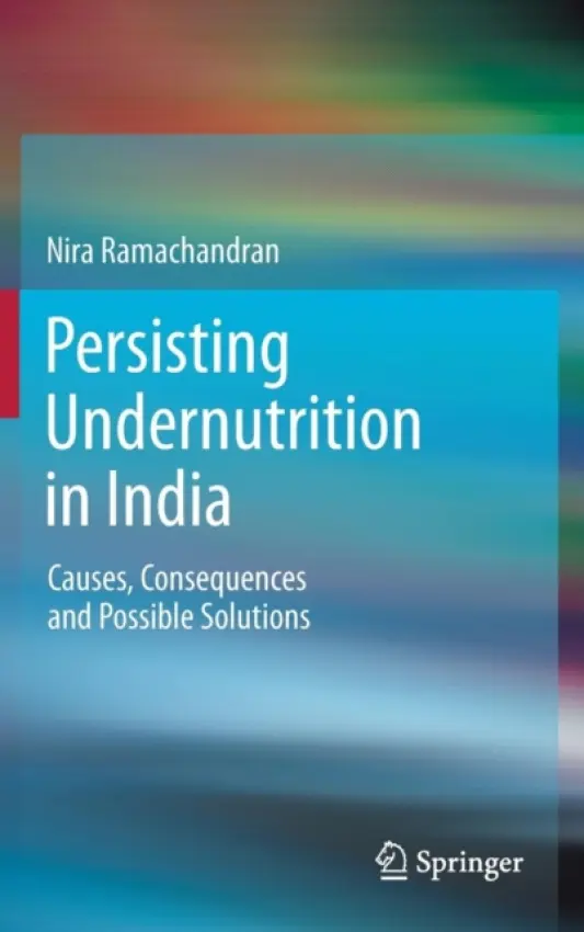 Persisting Undernutrition in India - Ramachandran, Nira