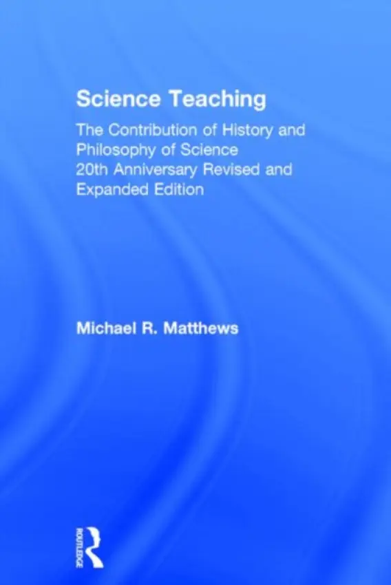 Science Teaching - Matthews, Michael R. (University of New South Wales, Australia)