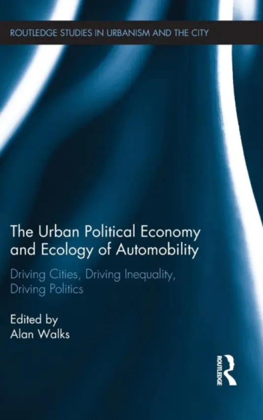 Urban Political Economy and Ecology of Automobility