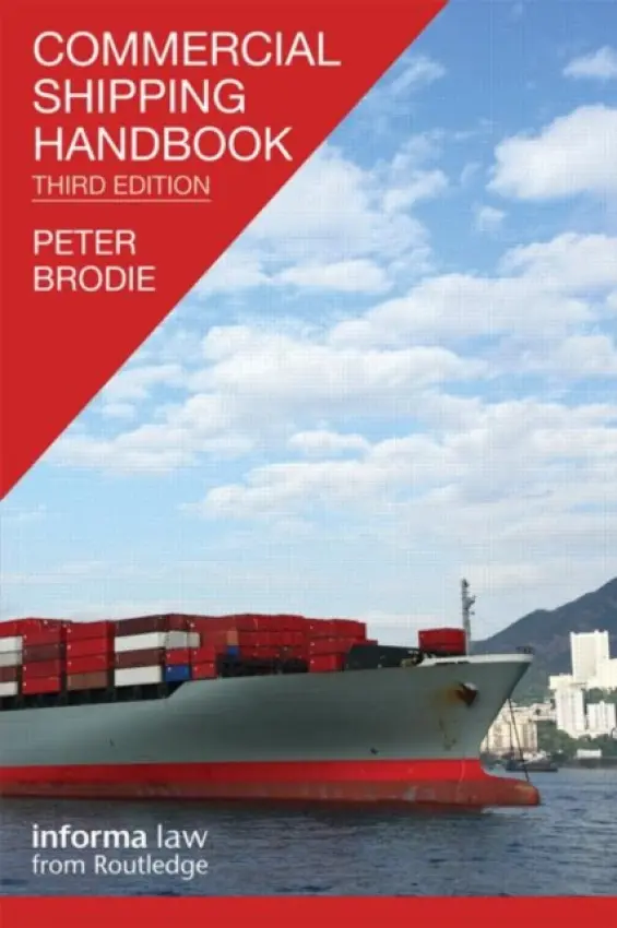 Commercial Shipping Handbook - Brodie, Peter