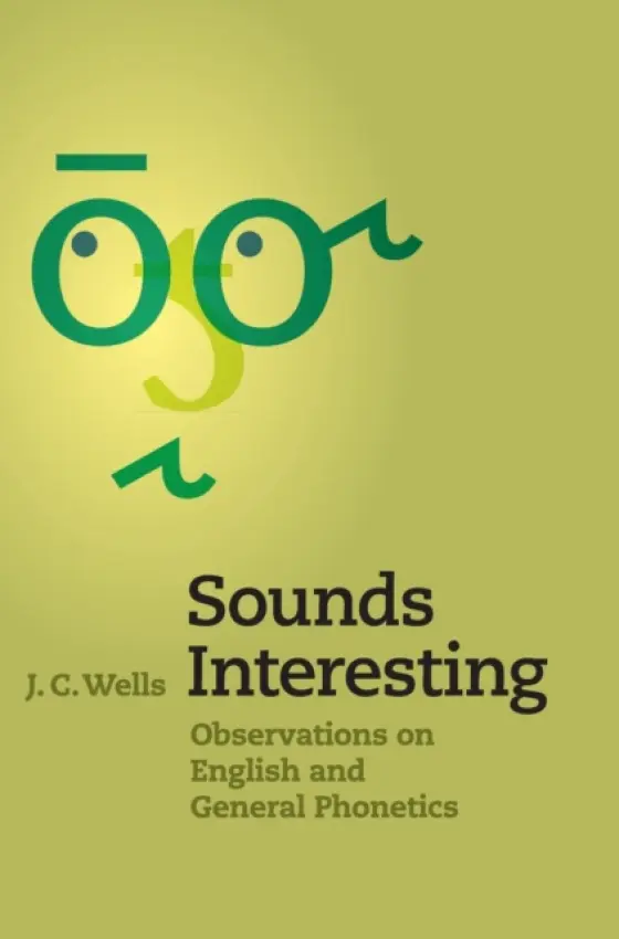 Sounds Interesting - Wells, J. C. (University College London)