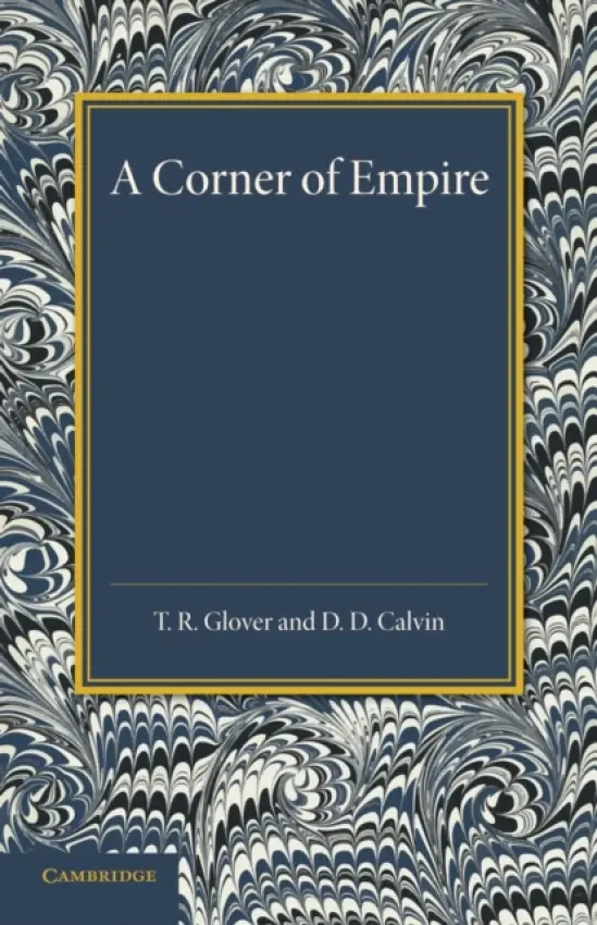 Corner of Empire - Glover, T. R. a Calvin, D. D.