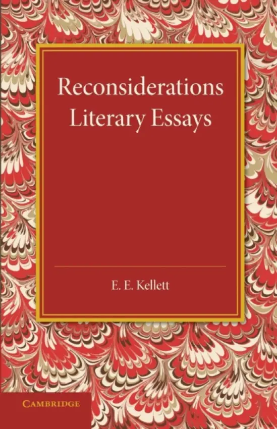 Reconsiderations - Kellett, E. E.