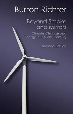 Beyond Smoke and Mirrors - Richter, Burton (Stanford University, California)