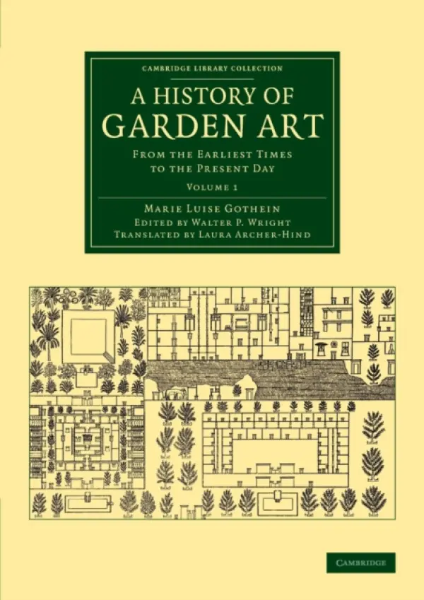 History of Garden Art - Gothein, Marie Luise Schroeter
