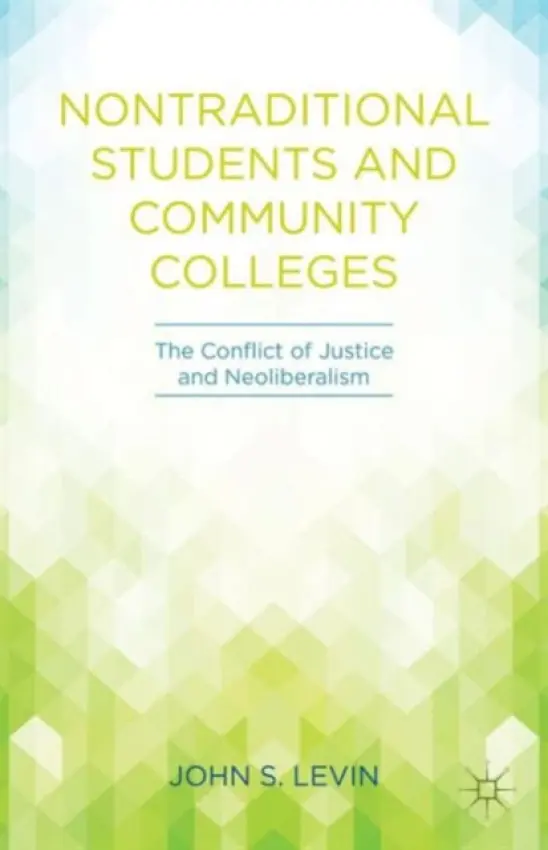 Nontraditional Students and Community Colleges - Levin, J.