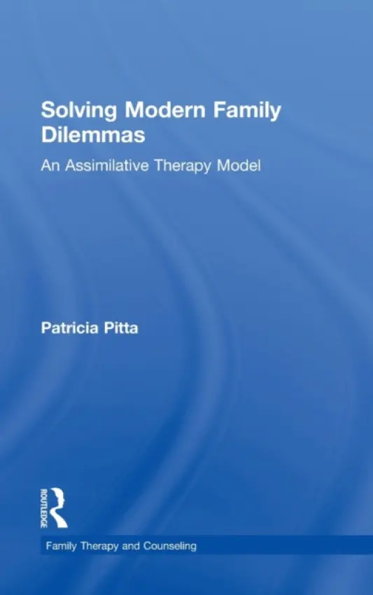 Solving Modern Family Dilemmas - Pitta, Patricia (St. John's University, New York, USA)