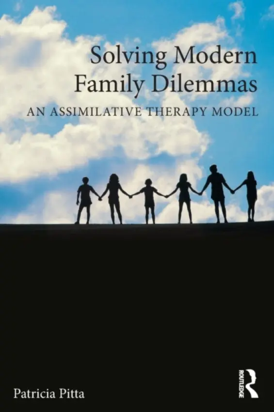 Solving Modern Family Dilemmas - Pitta, Patricia (St. John's University, New York, USA)