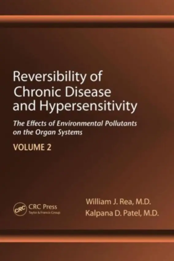 Reversibility of Chronic Disease and Hypersensitivity,Volume 2 - Rea, William J. a Patel, Kalpana D.