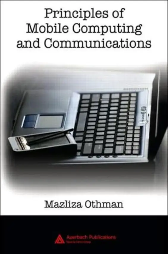 Principles of Mobile Computing and Communications - Othman, Mazliza