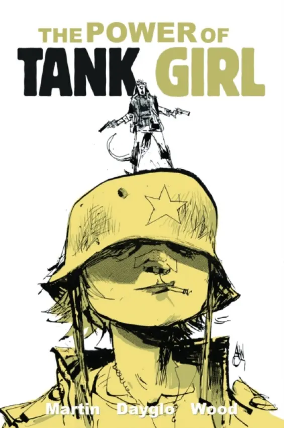 Tank Girl: The Power Of Tank Girl - Alan Martin
