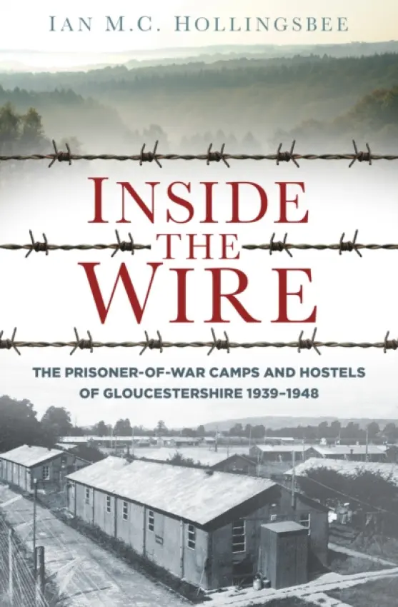 Inside the Wire - Hollingsbee, Ian