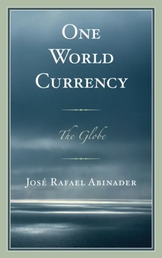One World Currency - Abinader, Jose Rafael