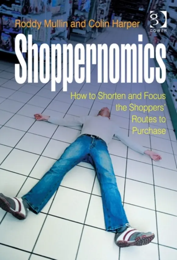 Shoppernomics - Mullin, Roddy a Harper, Colin