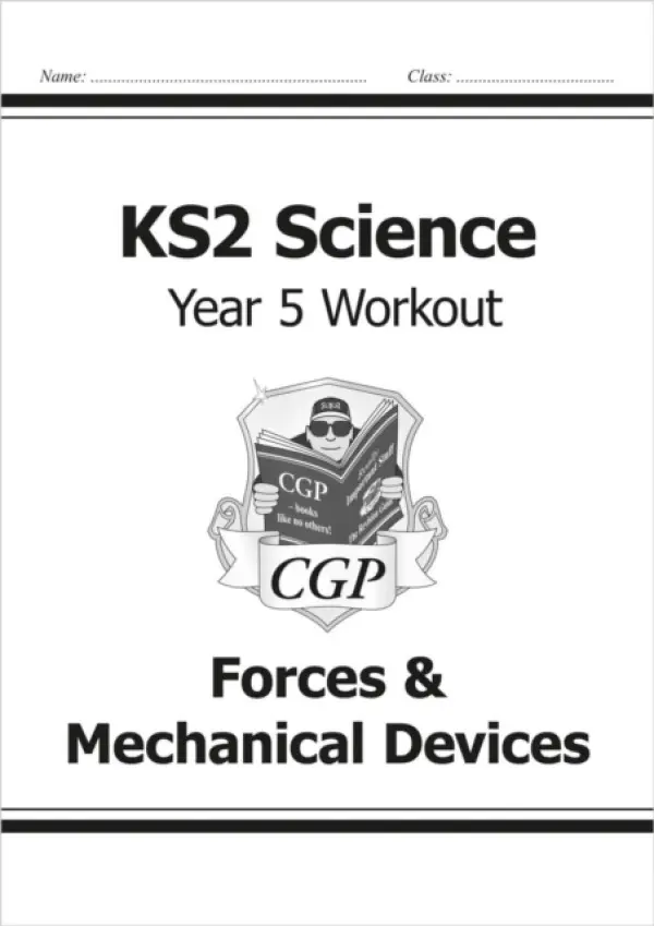 KS2 Science Year 5 Workout: Forces & Mechanical Devices - CGP Books