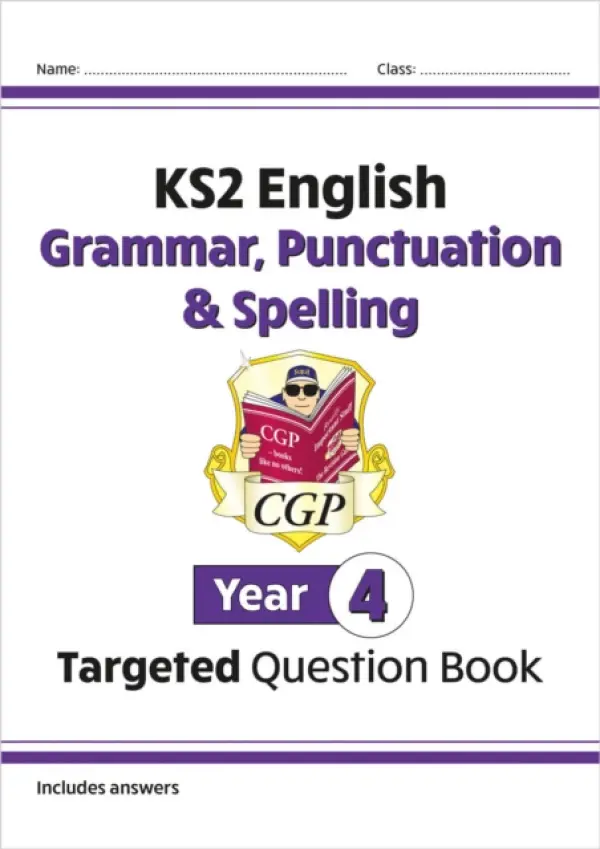 KS2 English Year 4 Grammar, Punctuation & Spelling Targeted Question Book (with Answers) - CGP Books, CGP Books