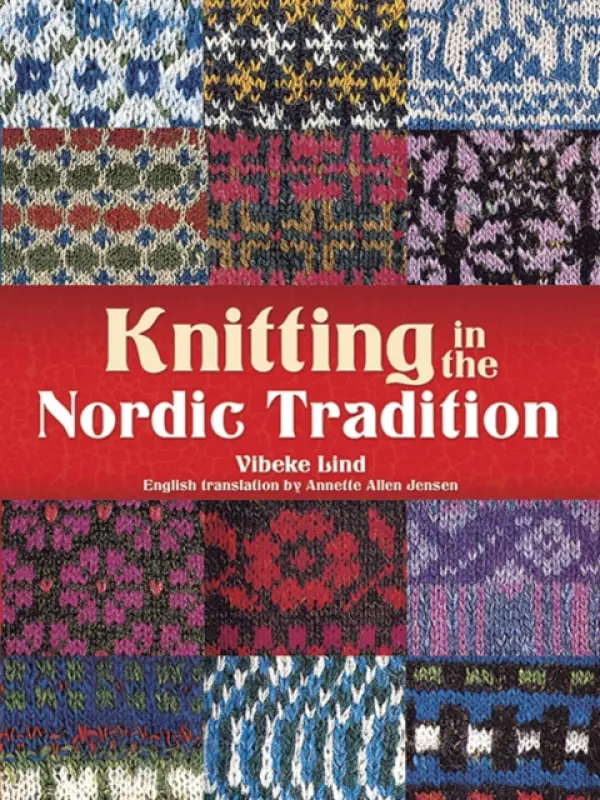 Knitting in the Nordic Tradition - Lind, Vibeke