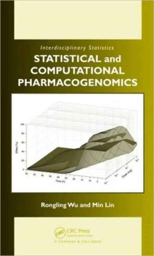 Statistical and Computational Pharmacogenomics - Wu, Rongling a Lin, Min