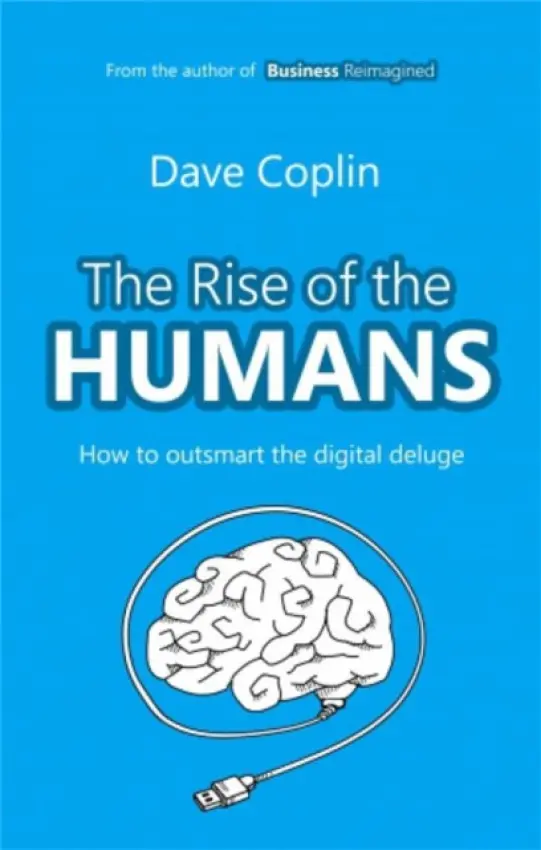 Rise of the Humans - Coplin, Dave
