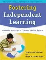 Fostering Independent Learning - Harvey, Virginia Smith (University of Massachusetts, United States) a Chickie-Wolfe, Louise A. (James B. Eads Elementary School, United States)