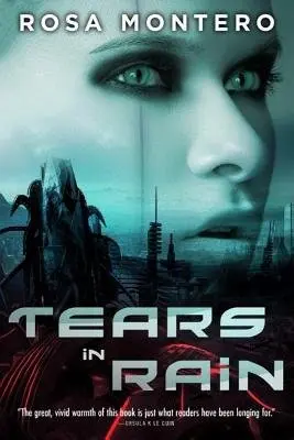 Tears in Rain - Montero, Rosa