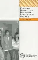 Cultural Diversity and Discourse Practices in Grade Nine - Wiltse, Lynne V