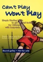 Can't Play Won't Play - Atter, Elizabeth a Drew, Sharon