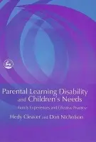 Parental Learning Disability and Children's Needs - Cleaver, Hedy a Nicholson, Don