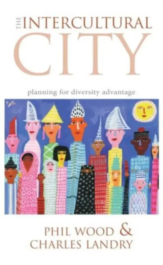 Intercultural City - Wood, Phil a Landry, Charles