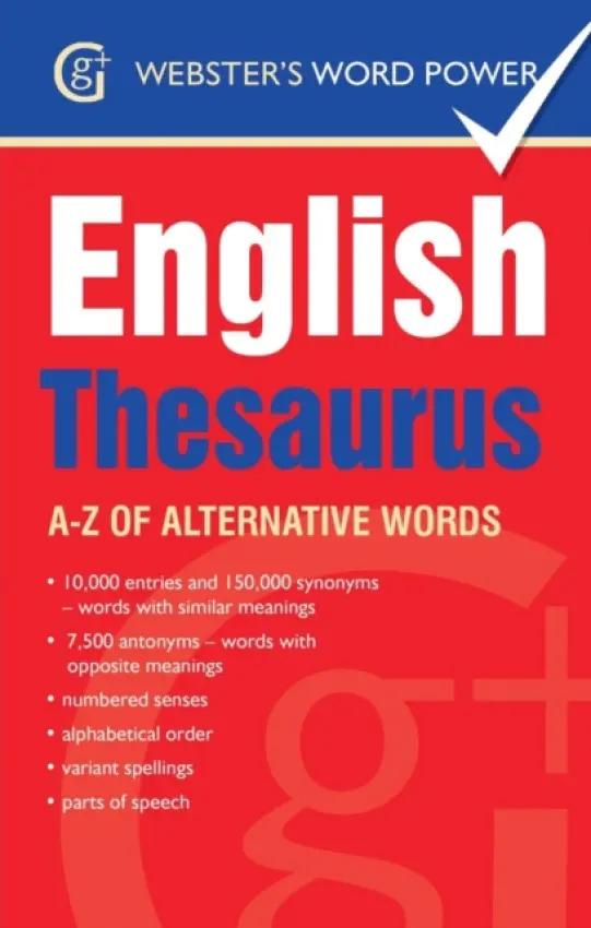 Webster's Word Power English Thesaurus - Kirkpatrick, Betty