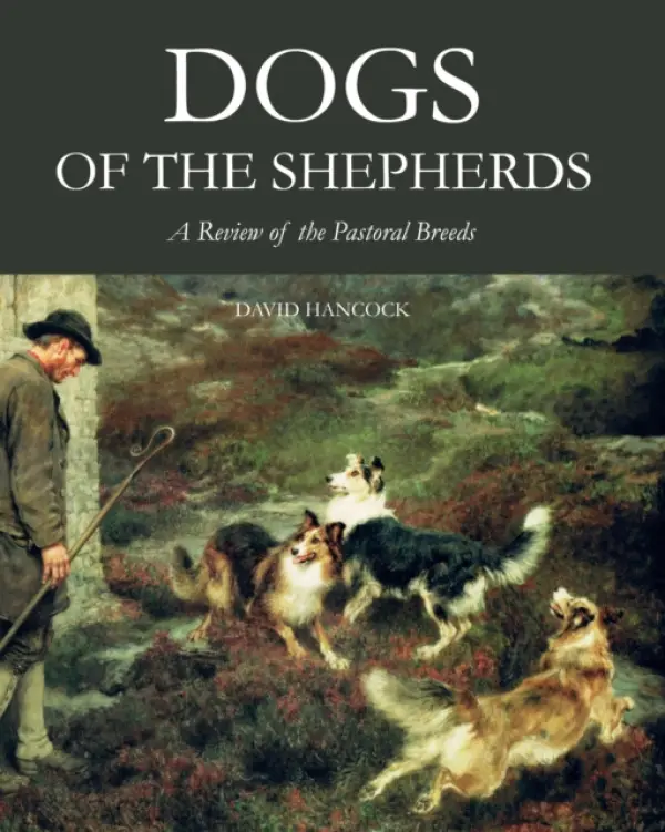 Dogs of the Shepherds - Hancock, David, MBE
