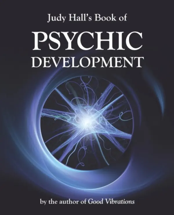 Judy Hall's Book of Psychic Development - Hall, Judy H.